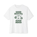 "Good Matcha Good Mood" Oversized Graphic T-Shirt