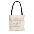 "matcha daily grind" Good Vibes Eco Shopper