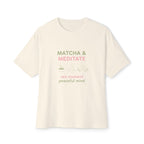 Matcha & Meditate Tee