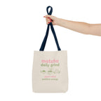 "matcha daily grind" Good Vibes Eco Shopper